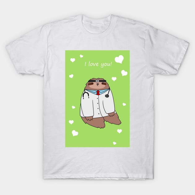 "I love You" Doctor Sloth T-Shirt by saradaboru